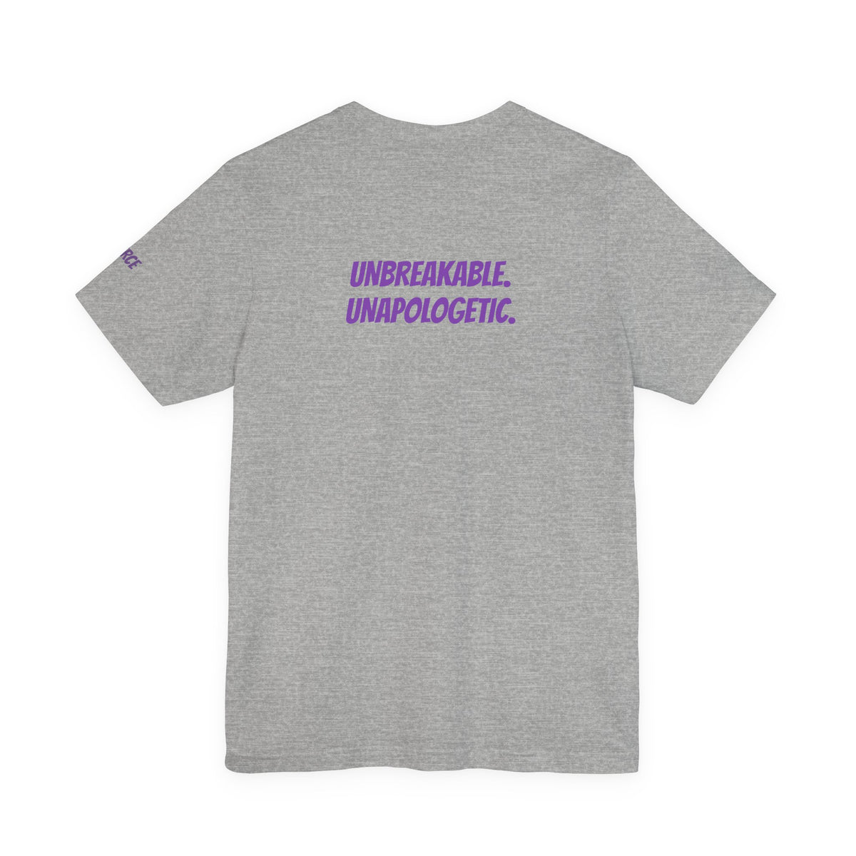 Sassys Unbreakable Unapologetic | Personalized Back-Print T-Shirt