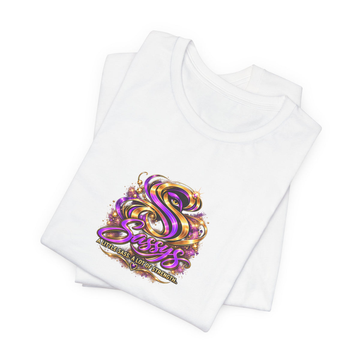 Sassys A Little Sass A Lot of Strength | Personalized Chest-Print Tee