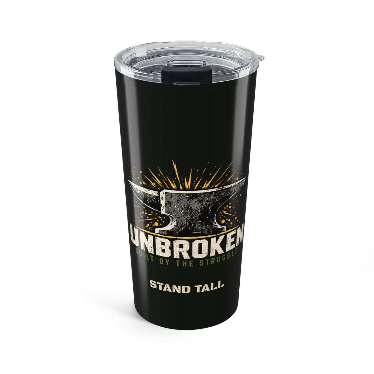 UNBROKEN Forged | Built by the Struggle | 20oz Insulated Tumbler