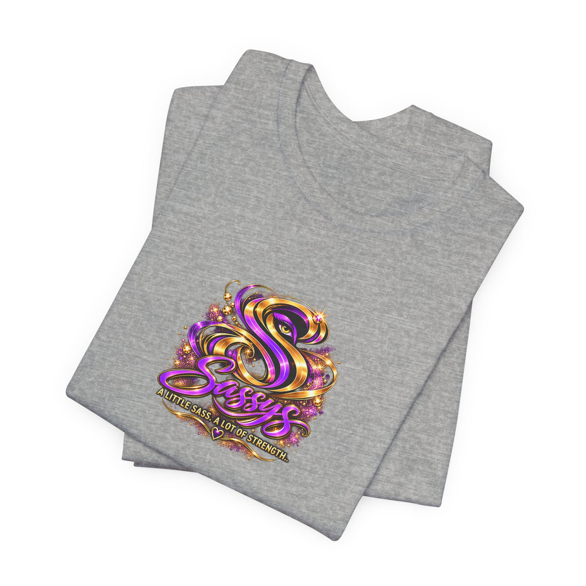 Sassys A Little Sass A Lot of Strength | Personalized Chest-Print Tee