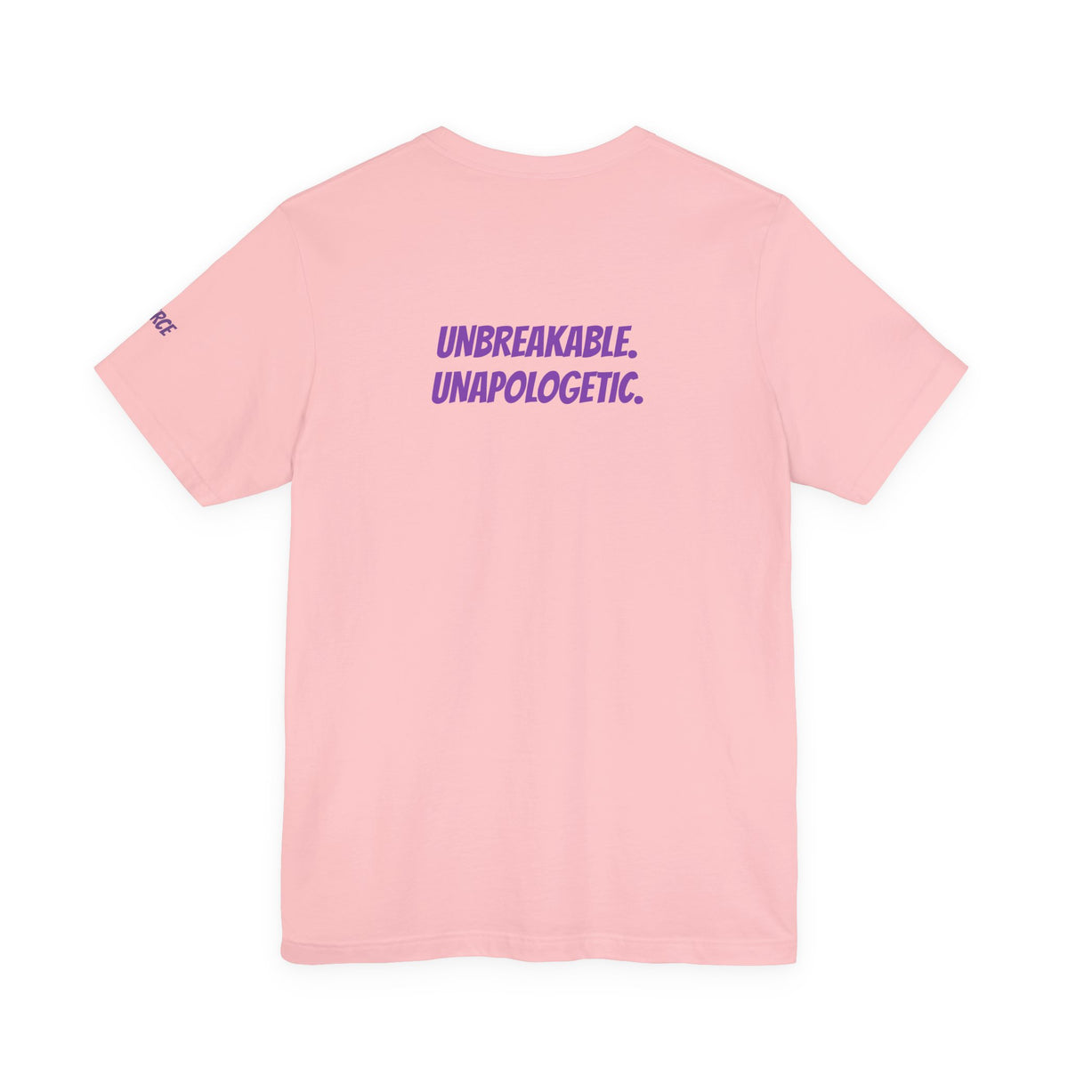 Sassys Unbreakable Unapologetic | Personalized Back-Print T-Shirt